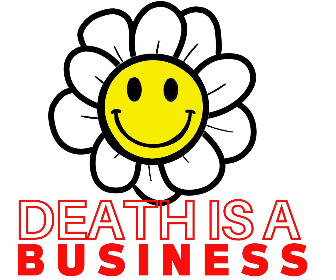 DEATH IS A BUSINESS